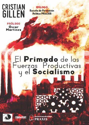 Book cover of "El primado de las fuerzas productivas y el socialismo"